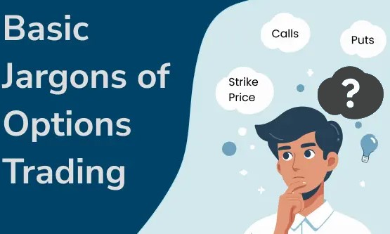 Mastering Basic Option Jargons: A Complete Guide for Traders